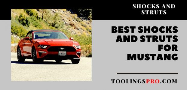 Best Shocks and Struts For Mustang, Shocks and struts for ford mustang, ford mustang shock absorber, mustang suspension